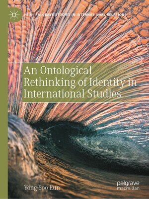 cover image of An Ontological Rethinking of Identity in International Studies